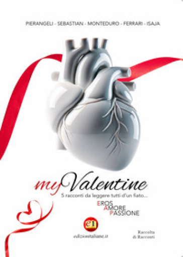 myValentine. Eros, amore, passione