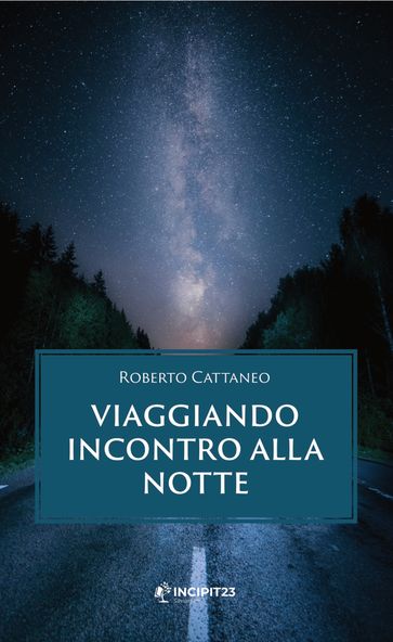 Viaggiando incontro alla notte