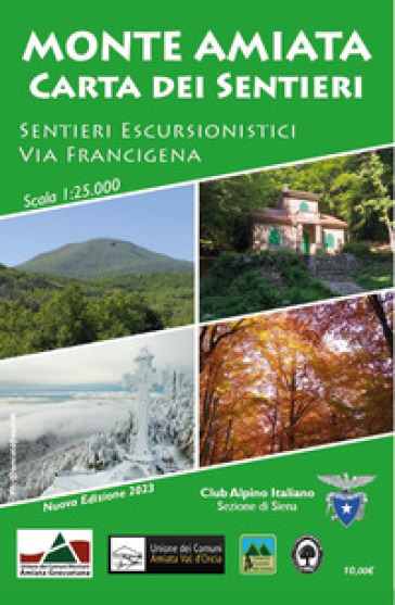 Monte Amiata. Carta Dei Sentieri. Sentieri Escursionistici Cai E Via Francigena