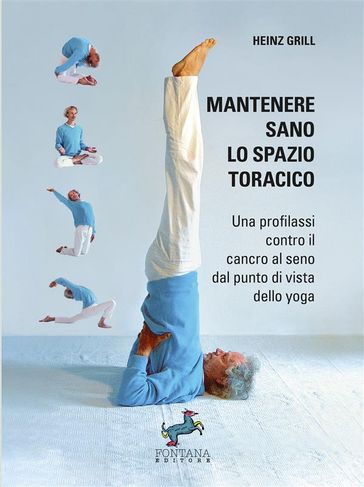 Mantenere sano lo spazio toracico: yoga, prevenzione e benessere del torace