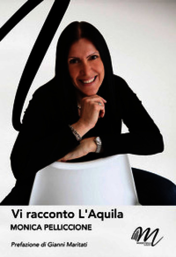Vi racconto L'Aquila