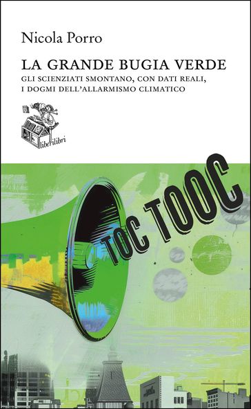 La grande bugia verde