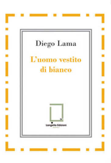 L'uomo Vestito Di Bianco