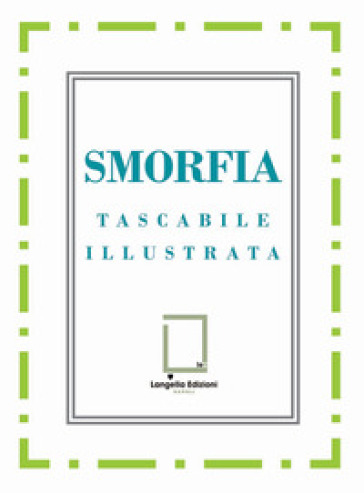 Smorfia. Ediz. napoletana, italiana, inglese, francese
