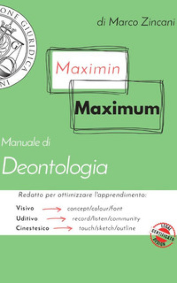 Manuale di deontologia. Con videocorso