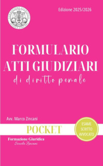 Formulario atti giudiziari di diritto penale