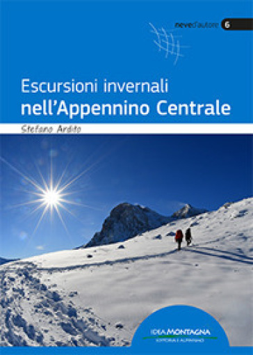 Escursioni Invernali Nell'appennino Centrale