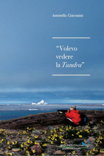 Volevo Vedere La Tundra