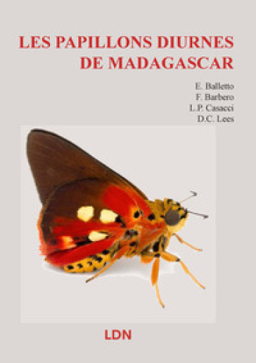 Les papillons diurnes du Madagascar. Ediz. illustrata