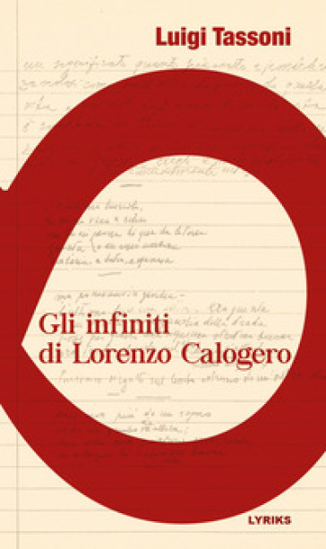 Gli infiniti di Lorenzo Calogero. Ediz. critica