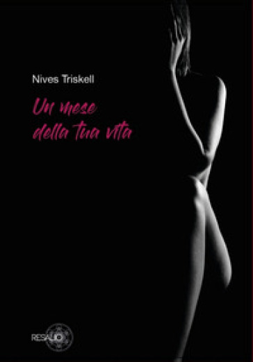 Un mese della tua vita