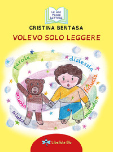 Volevo solo leggere. Ediz. illustrata