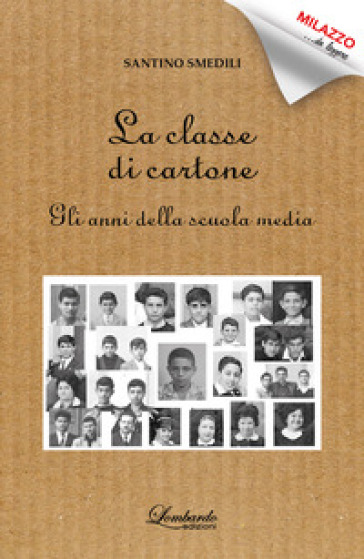 La classe di cartone. Gli anni della scuola media
