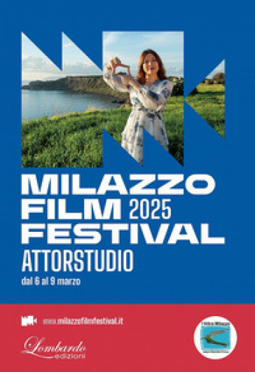 Milazzo Film Festival 2025. Ediz. bilingue