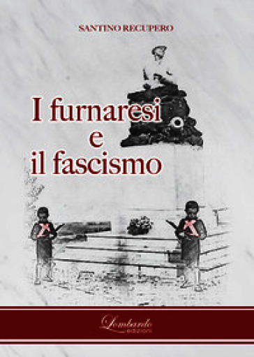 I furnaresi e il fascismo