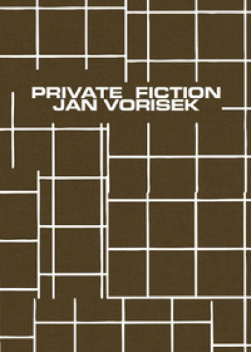 Private fiction. Jan Vorisek