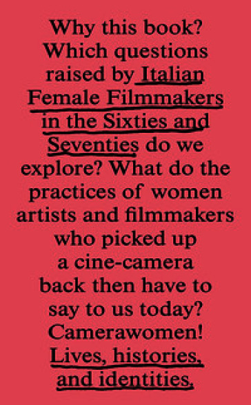 Italian female filmmakers in the Sixties and Seventies: lives, histories, and identities. Ediz. illustrata