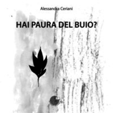 Hai paura del buio?