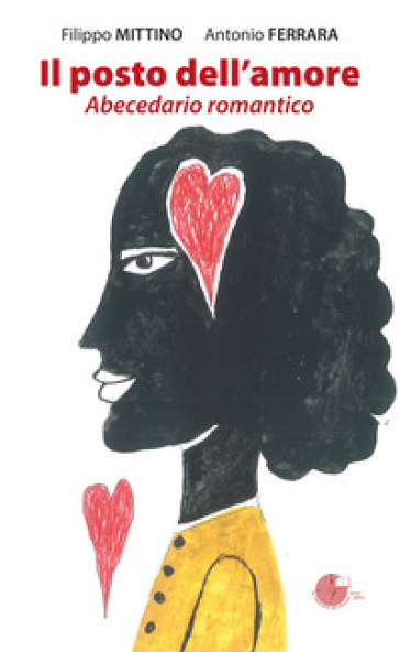 Il posto dell'amore. Abecedario romantico