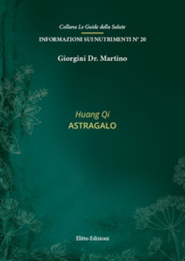Huang qi. Astragalo