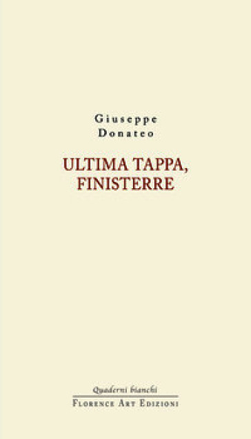 Ultima tappa, Finisterre