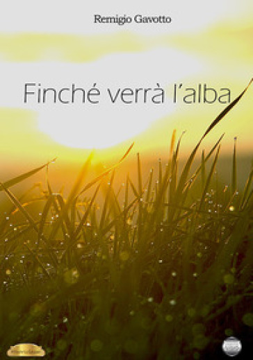 Finché Verrà L'alba