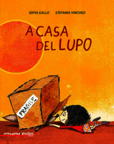 A casa del lupo. Piccole nuvole. Ediz. a colori