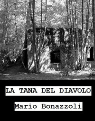 La Tana Del Diavolo