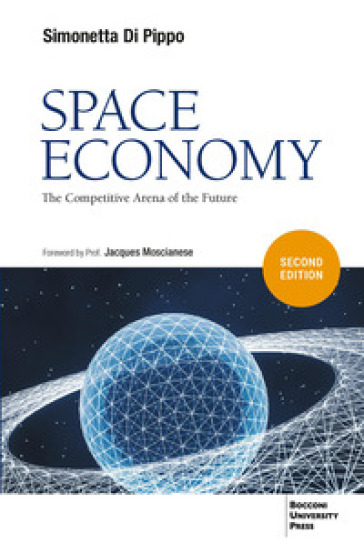 Space economy. The competitive arena of the future