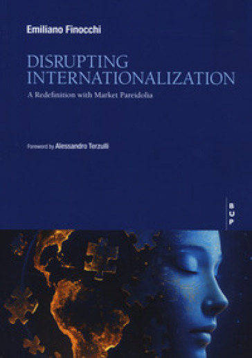 Disrupting internationalization. A redefinition with market pareidolia