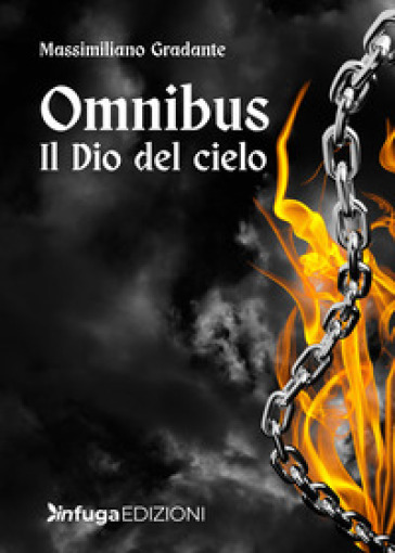 Omnibus. Il Dio Del Cielo