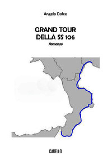 Grand tour della SS 106