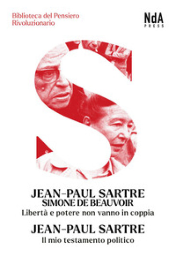 Libertà e potere non vanno in coppia-Il mio testamento politico