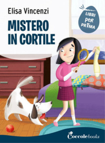 Mistero in cortile. Ediz. a colori