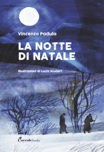 La notte di Natale. Ediz. a colori