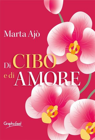 Di cibo e di amore