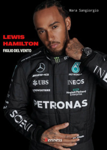Lewis Hamilton. Figlio del vento