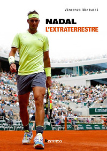 Nadal. L'extraterrestre