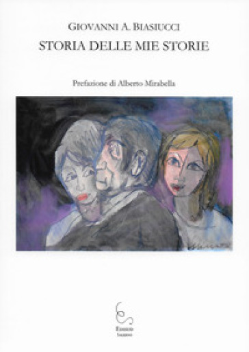 Storia Delle Mie Storie