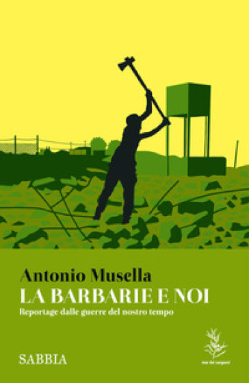 La barbarie e noi