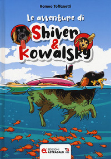 Le avventure di Shiver &amp; Kowalsky