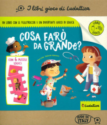 Cosa farò da grande? Ediz. a colori. Con 6 mini puzzle