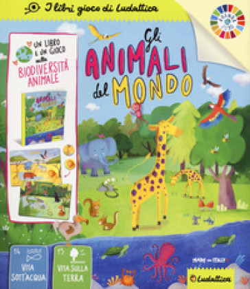 Gli animali del mondo. Agenda 2030. Con tombola-0