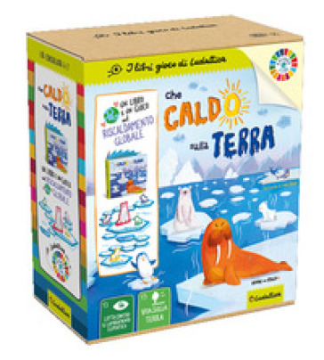 Che caldo sulla Terra! Ediz. a colori. Con gioco