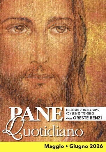 Pane quotidiano. Maggio-Giugno 2026
