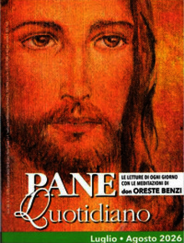 Pane quotidiano (2026). Luglio-Agosto
