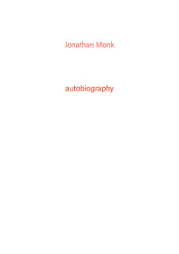Jonathan Monk. Autobiography. Vol. 4