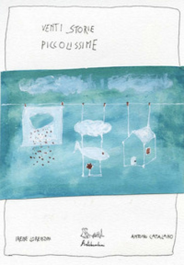 Venti storie piccolissime. Ediz. illustrata