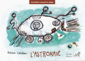 L'astronave. Versione kamishibai