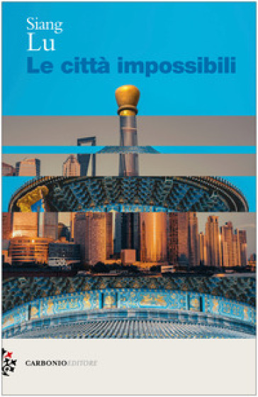 Le Città Impossibili